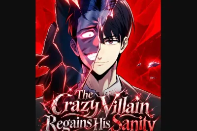 Lien Officiel Vers le Manhwa The Crazy Villain Regains His Sanity Scan VF FR Chapitre Complet à Lire Gratuitement